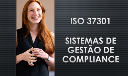 NOVA ISO 37301:2021 - Sistemas de Gestão de Compliance