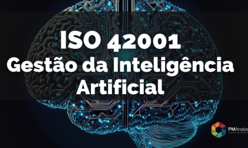 ISO/IEC 42001: A Norma para Sistemas de Gestão da Inteligência Artificial